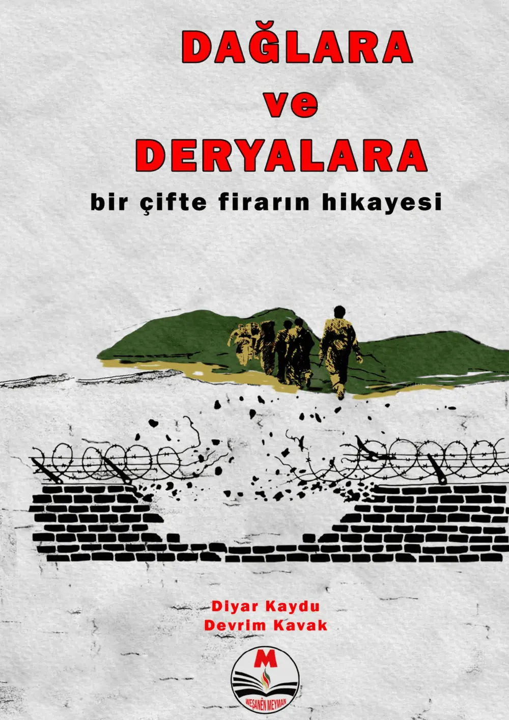 Dağlara Deryalara