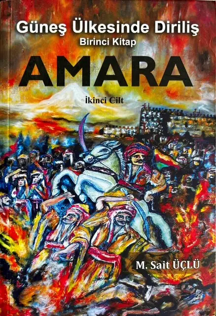 Güneş Ülkesinde Diriliş – 1. Kitap 2. Cilt - Amara