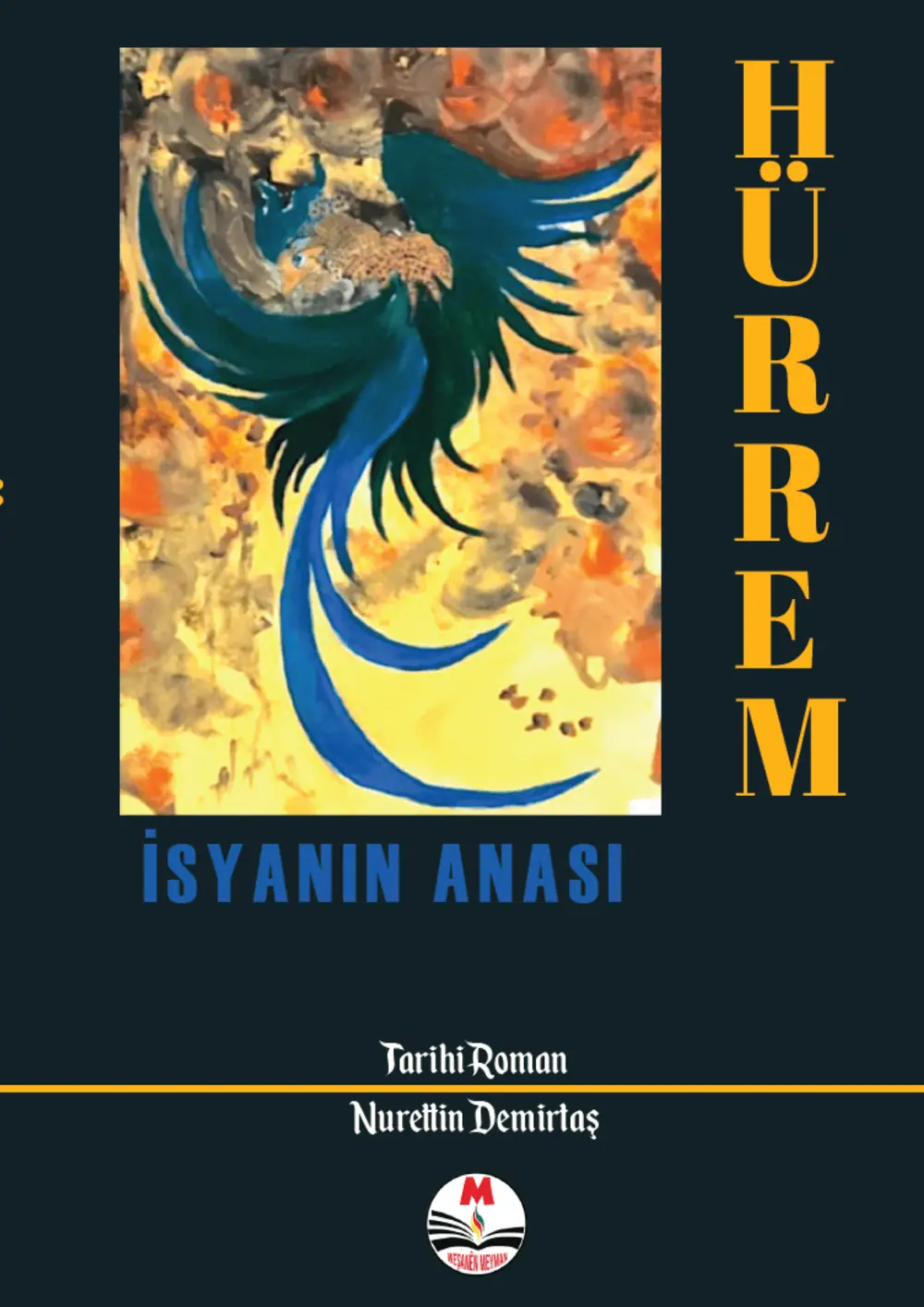 İsyanın Anası HÜRREM