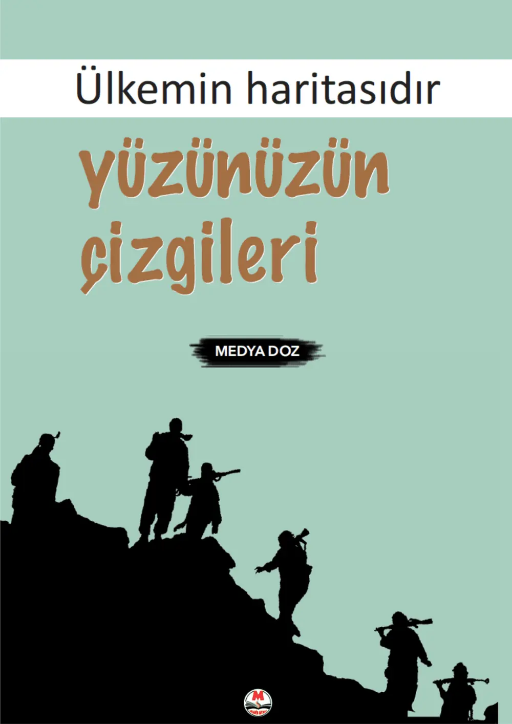 Ülkemin Haritasıdır Yüzünüzün Çizgileri