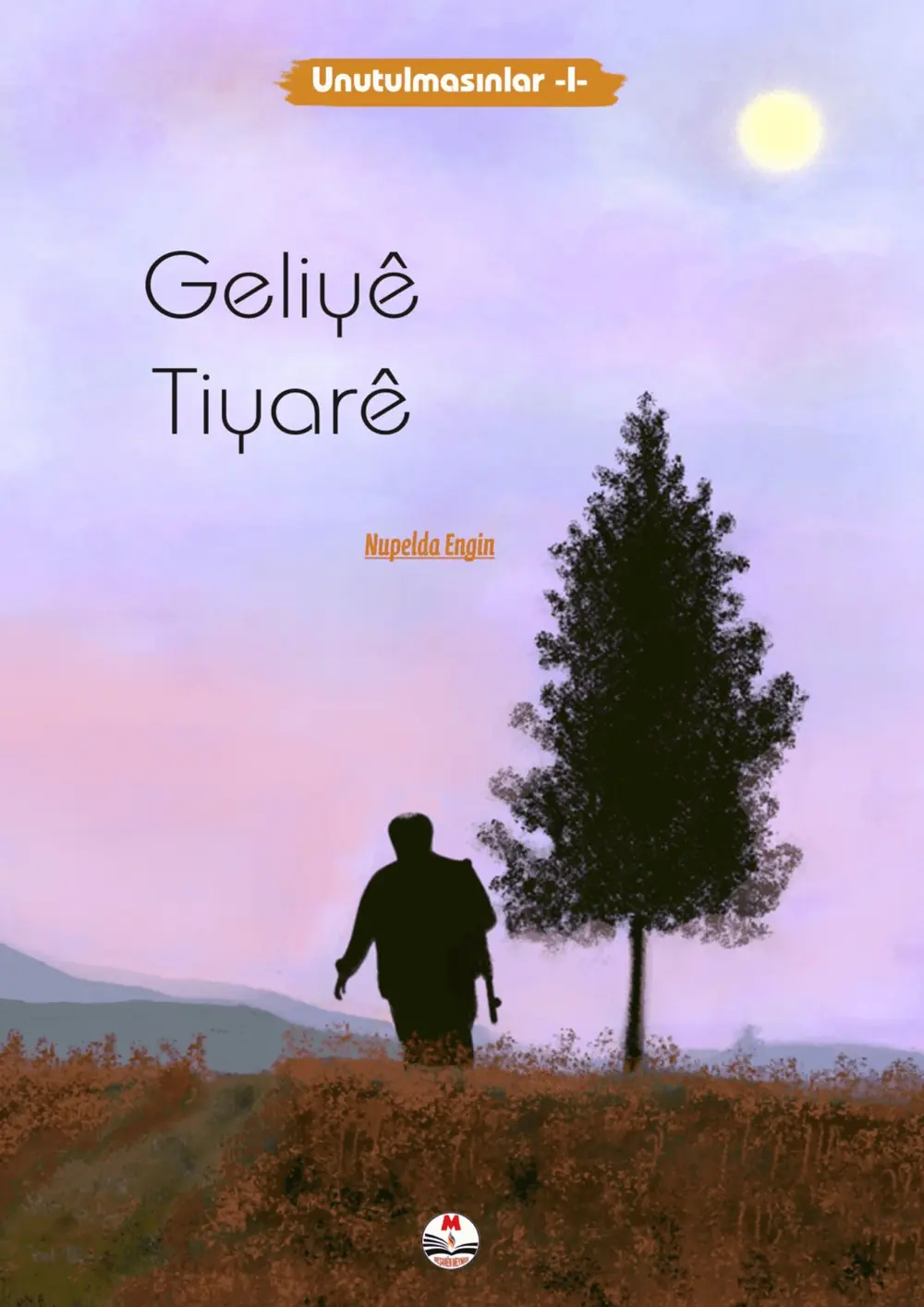 Unutulmasınlar - I - Geliyê Tiyarê