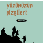Ülkemin Haritasıdır Yüzünüzün Çizgileri