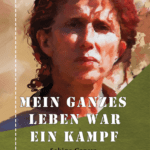 Mein Ganzes Leben War Ein Kampf - Band 3