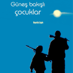 Unutulmasınlar - II - Güneş Bakışlı Çocuklar